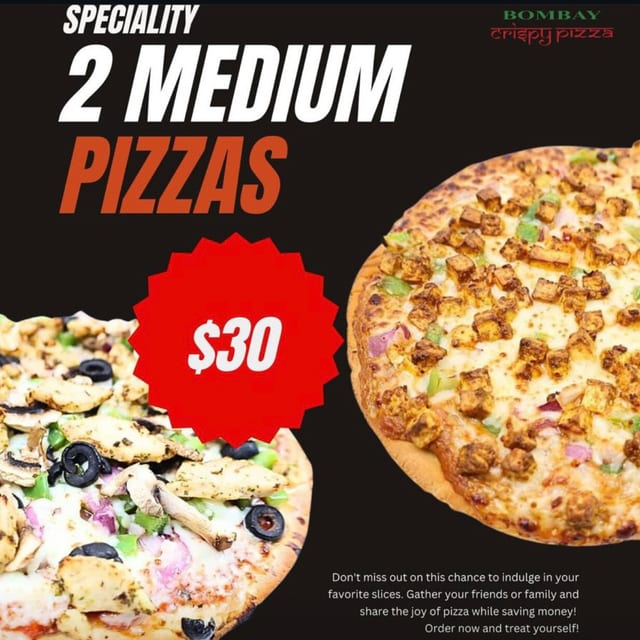 Special Deal 2 Medium (12") Specialty Pizza for Only $30.